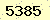 請輸入此驗證碼 : 5385
