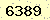 請輸入此驗證碼 : 6389