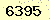 請輸入此驗證碼 : 6395