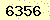 請輸入此驗證碼 : 6356