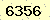 請輸入此驗證碼 : 6356