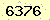 請輸入此驗證碼 : 6376