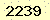 請輸入此驗證碼 : 2239