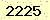 請輸入此驗證碼 : 2225