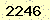 請輸入此驗證碼 : 2246