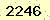 請輸入此驗證碼 : 2246