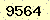 請輸入此驗證碼 : 9564