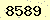 請輸入此驗證碼 : 8589
