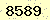 請輸入此驗證碼 : 8589