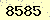 請輸入此驗證碼 : 8585