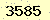 請輸入此驗證碼 : 3585