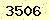 請輸入此驗證碼 : 3506