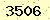 請輸入此驗證碼 : 3506