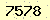 請輸入此驗證碼 : 7578