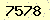 請輸入此驗證碼 : 7578