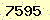 請輸入此驗證碼 : 7595