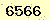 請輸入此驗證碼 : 6566