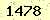 請輸入此驗證碼 : 1478