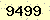 請輸入此驗證碼 : 9499