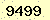 請輸入此驗證碼 : 9499