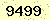 請輸入此驗證碼 : 9499