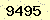 請輸入此驗證碼 : 9495