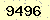 請輸入此驗證碼 : 9496