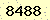 請輸入此驗證碼 : 8488
