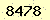 請輸入此驗證碼 : 8478