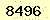 請輸入此驗證碼 : 8496