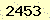 請輸入此驗證碼 : 2453