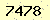 請輸入此驗證碼 : 7478