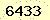 請輸入此驗證碼 : 6433