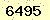 請輸入此驗證碼 : 6495