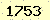 請輸入此驗證碼 : 1753
