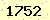 請輸入此驗證碼 : 1752