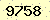 請輸入此驗證碼 : 9758
