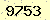 請輸入此驗證碼 : 9753