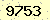 請輸入此驗證碼 : 9753