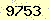 請輸入此驗證碼 : 9753