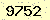 請輸入此驗證碼 : 9752