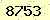 請輸入此驗證碼 : 8753