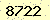 請輸入此驗證碼 : 8722