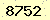 請輸入此驗證碼 : 8752