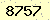 請輸入此驗證碼 : 8757