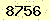請輸入此驗證碼 : 8756