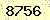 請輸入此驗證碼 : 8756