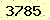 請輸入此驗證碼 : 3785