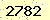 請輸入此驗證碼 : 2782