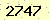 請輸入此驗證碼 : 2747
